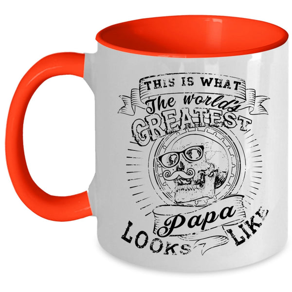 Best Papa Ever Coffee Mug, What The World's Greatest Papa Look Like Accent Mug