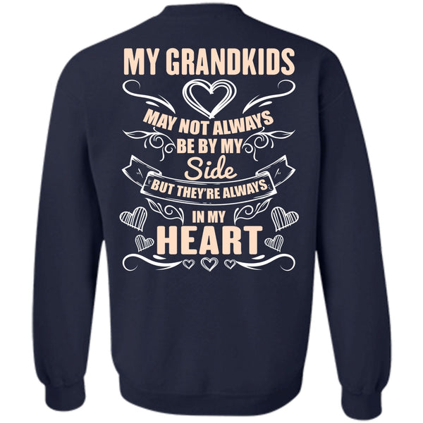In My Heart T Shirt, I Love Grandkids Sweatshirt