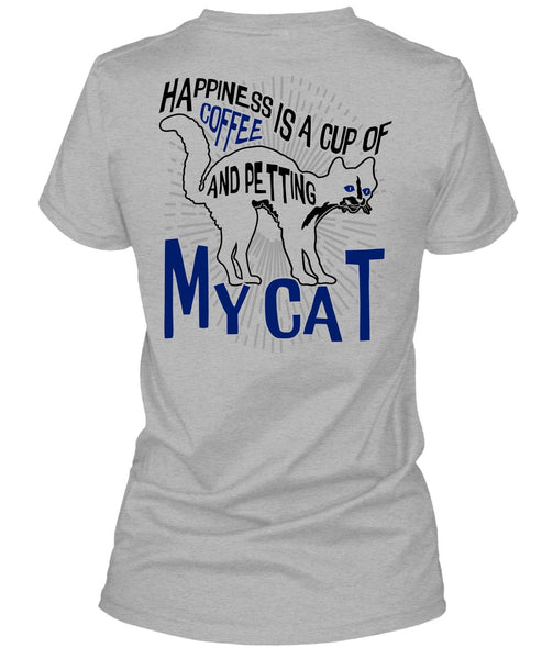 Happiness Is A Cup Of Coffee T Shirt, I Love Cat T Shirt