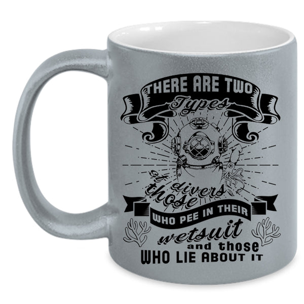 Pee In Their Wetsuit Coffee Mug, There Are Two Types Of Devers Accent Mug