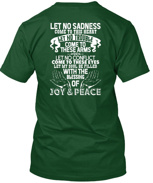 Blessing Of Joy And Peace T Shirt, Come To This Heart T Shirt