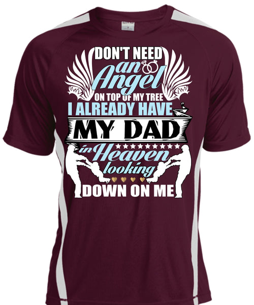 I Already Have My Dad In Heaven T Shirt, Don't Need An Angel T Shirt, Cool Shirt