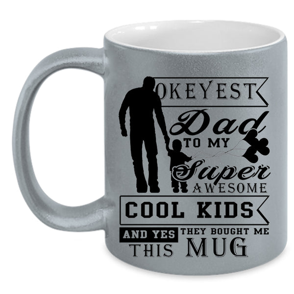 Gift For My Daddy Coffee Mug, My Awesome Cool Kids Accent Mug