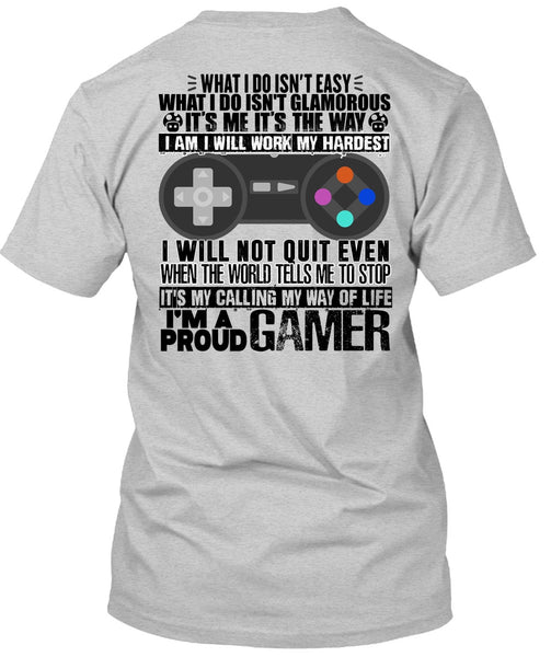 I'm A Proud Gamer T Shirt, I Love Gaming T Shirt