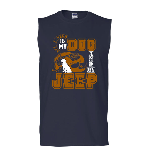 All I Need Is My Dog T Shirt, And My Jeep T Shirt, Cool T Shirt (Men's Cotton Sleeveless)