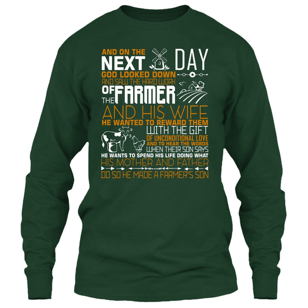 The Hard Work Of The Farmer T Shirt, He Made A Farmer's Son T Shirt