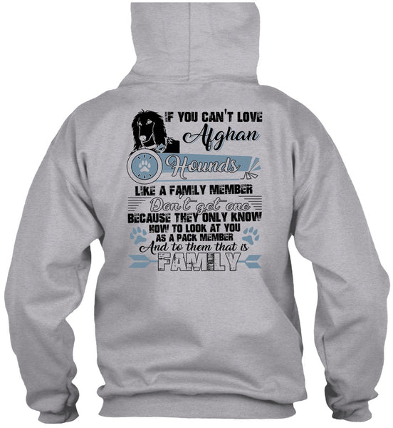 You Can't Love Afghan Hounds T Shirt, I Love My Dog T Shirt