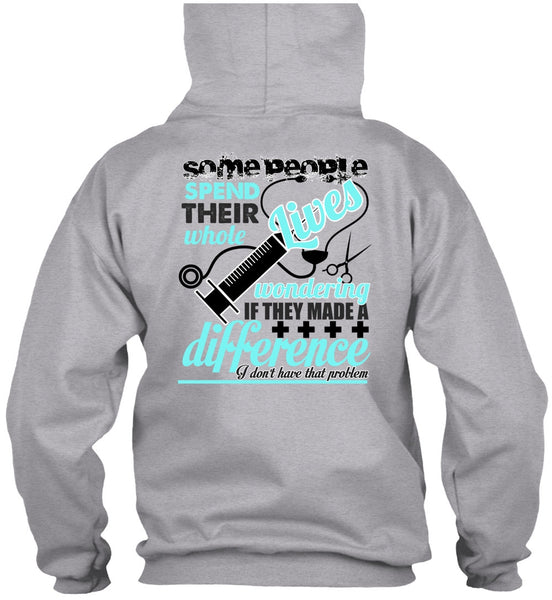 They Made A Difference T Shirt, I Love Nursing T Shirt