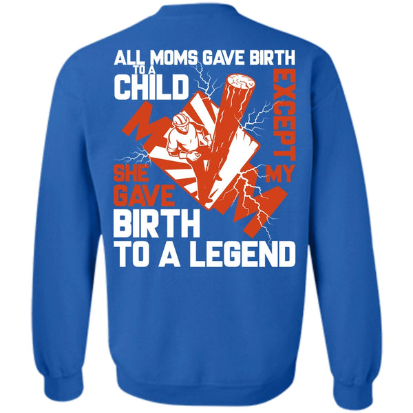 She Gave Birth To A Legend T Shirt, I Love Lineman Sweatshirt
