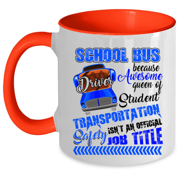 Awesome Job Title Coffee Mug, School Bus Driver Accent Mug