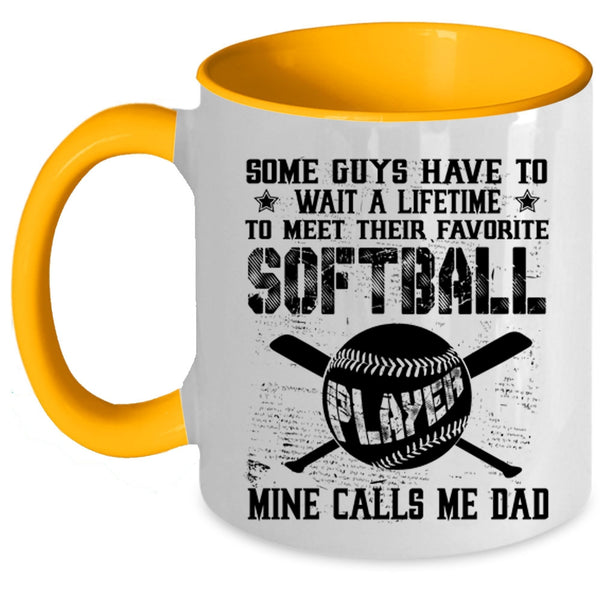My Softball Player Calls Me Dad Coffee Mug, Favorite Softball Player Accent Mug
