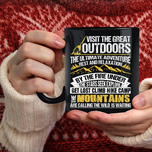 Visit The Great Outdoors Coffee Mug, Climb Hike Camp Coffee Cup