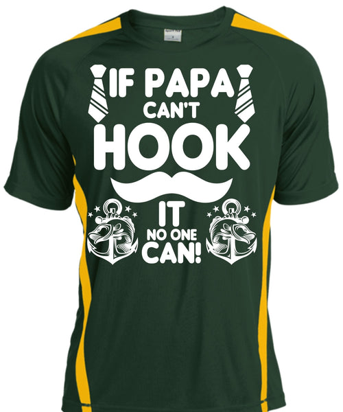 If Papa Can't Hook T Shirt, Being A Papa T Shirt, Cool Shirt