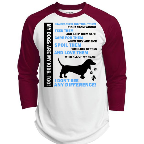 My Dogs Are My Kids T Shirt, I Don't See Any Difference T Shirt, Favorite T Shirt  (Polyester Game Baseball Jersey)