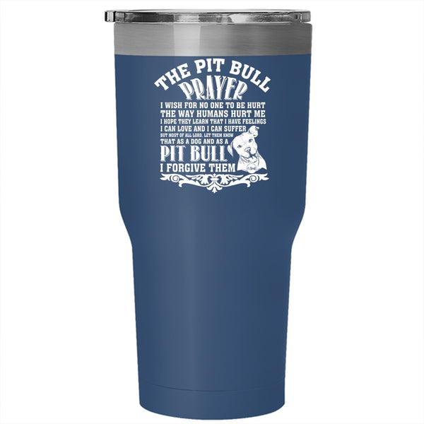 The Pit Bull Prayer Tumbler 30 oz Stainless Steel, Awesome Pit Bull Travel Mug