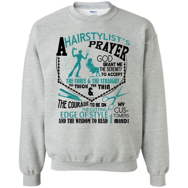 Coolest Hair Stylist T Shirt, A Hair Stylist's Prayer Sweatshirt