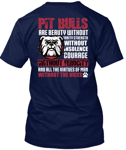 Pit Bulls Are Beauty T Shirt, My Favorite T Shirt