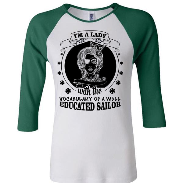 I'm A Lady With Vocabulary Of A Well Educated Sailor T Shirt, My Favorite T Shirt
