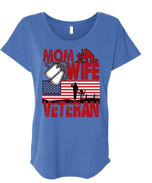 Mom Wife Veteran T Shirt, Being A Veteran T Shirt, Cool Shirt (Ladies' Triblend Dolman Sleeve)