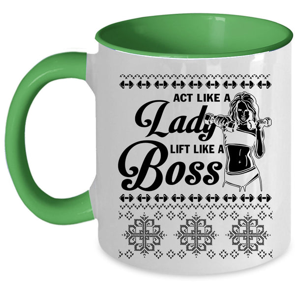 Lift Like A Boss Coffee Mug, Act Like A Lady Accent Mug