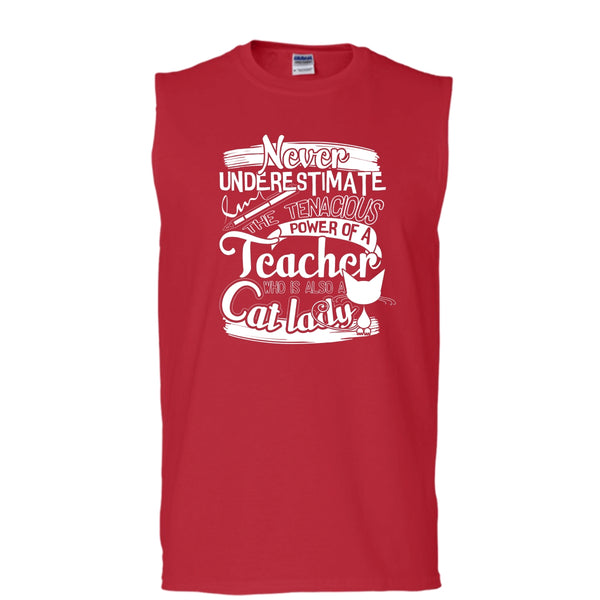 Never Underestimate T Shirt, Power Of A Teacher Tank Top (Men's Cotton Sleeveless)