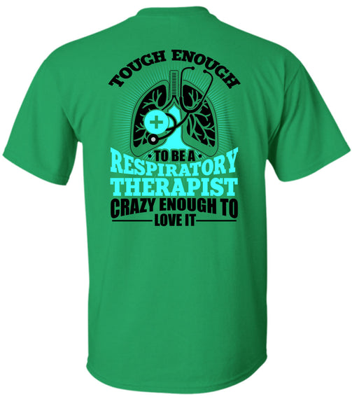 To Be A Respiratory Therapist T Shirt, I Love Doctor T Shirt