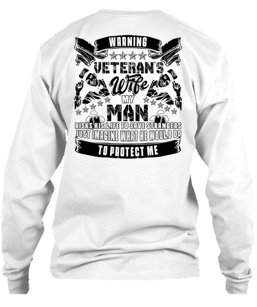 Warning Veteran's Wife T Shirt, I Love Wife T Shirt