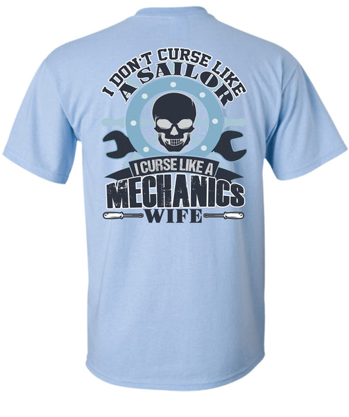 I Curse Like A Mechanic's Wife T Shirt, I Love Mechanic T Shirt