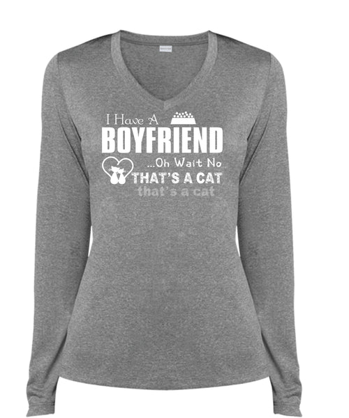 I Have A Boyfriend T Shirt, Oh Wait No That's A Cat T Shirt (Ladies LS Heather V-Neck)