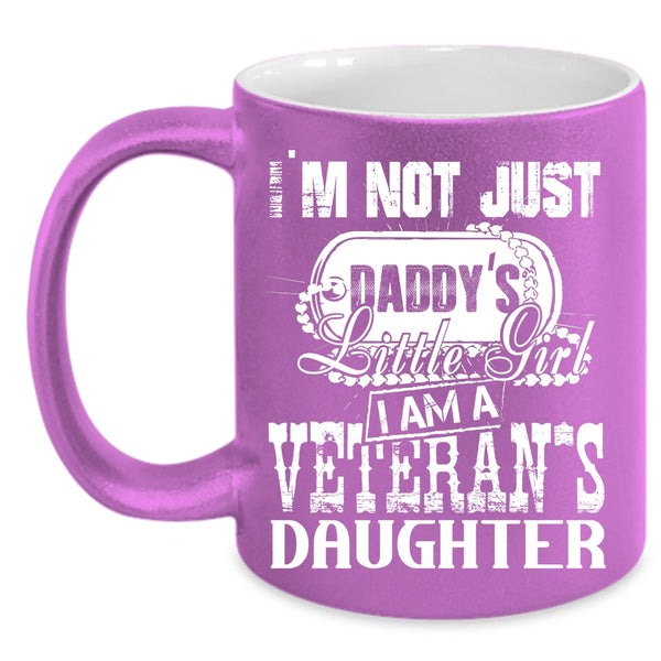 I Am A Veteran's Daughter Coffee Mug, Gift For Daughter Coffee Cup