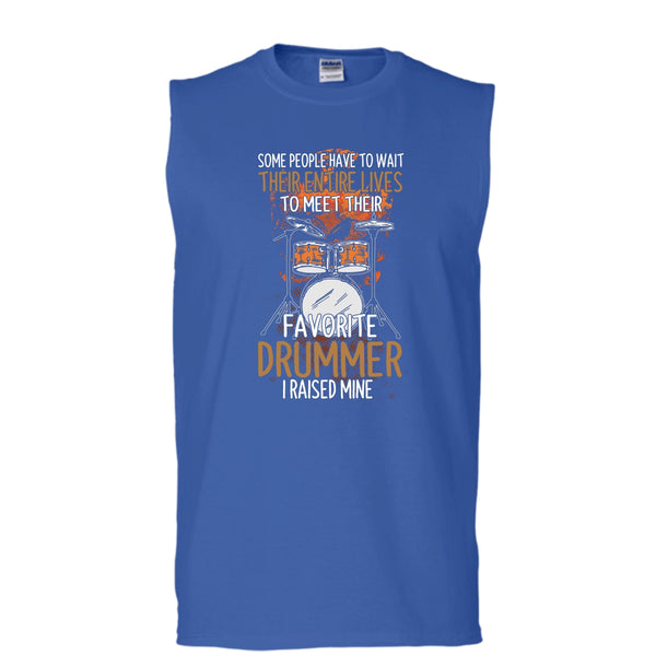 Their Favorite Drummer T Shirt, I Raise Mine T Shirt, Cool T Shirt (Men's Cotton Sleeveless)