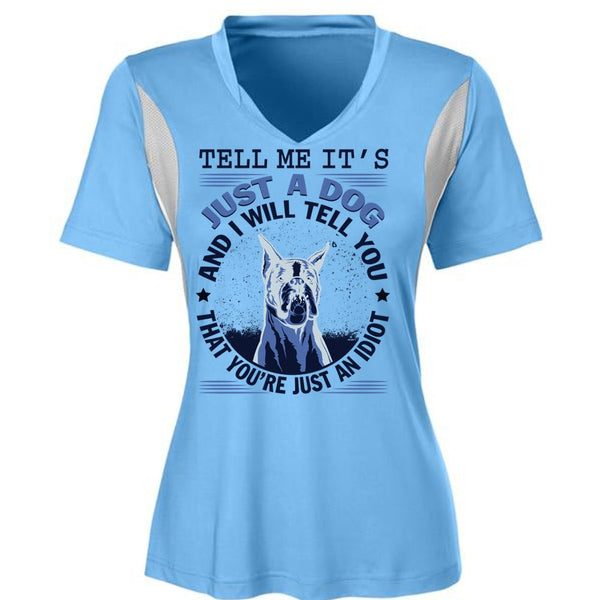 Tell Me It's Just A Dog T Shirt, My Favorite T Shirt, Awesome T-Shirts
