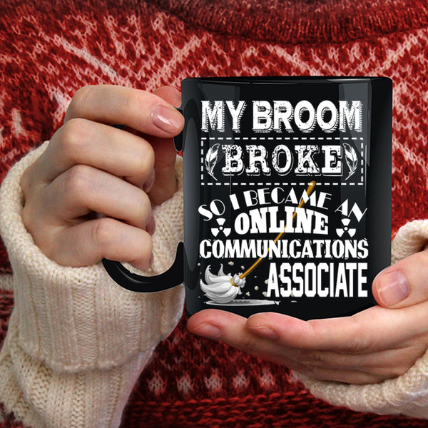 I Became An Online Communications Associate Coffee Mug, Funny Coffee Cup
