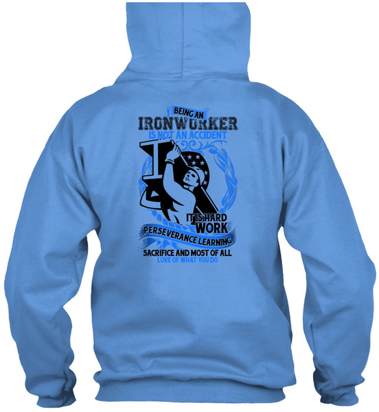 Ironworker Is Not An Accident T Shirt, I Love Ironworker T Shirt