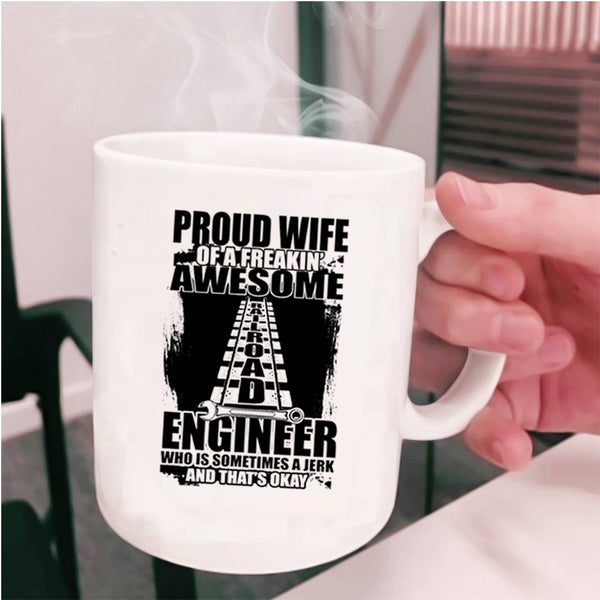 Cool Married Coffee Mug, Proud Wife Of An Railroad Engineer Cup