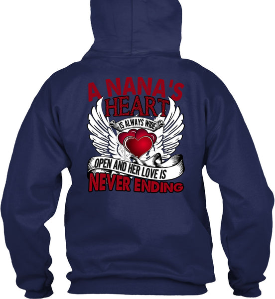 A Nana's Heart Is Always Wide T Shirt, Being A Nana T Shirt