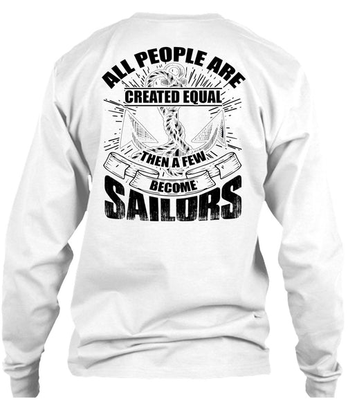 A Few Become Sailors T Shirt, I Love Sailor T Shirt