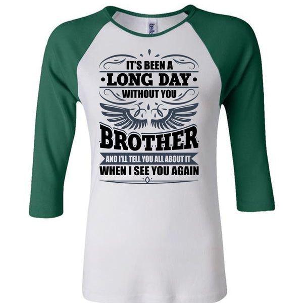 Long Day Without You Brother T Shirt, I Love Brother T Shirt, Awesome T-Shirts