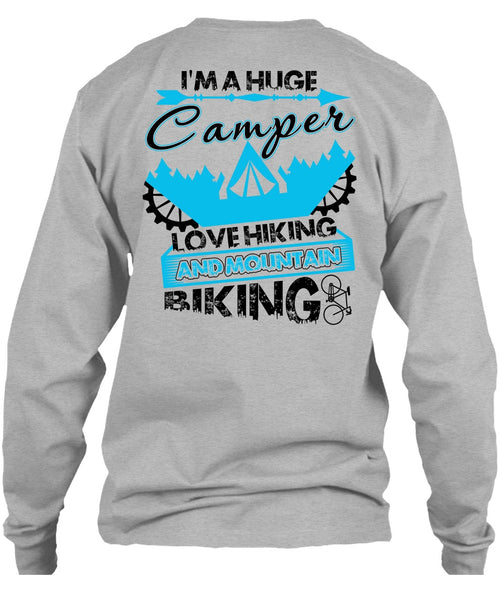 I'm A Huge Camper T Shirt, Love Hiking T Shirt