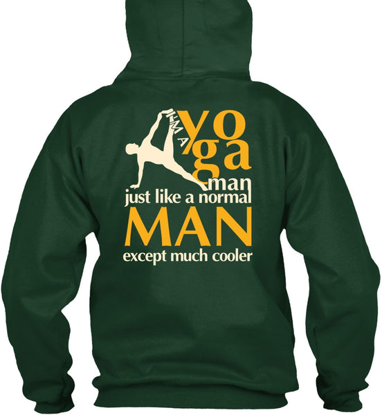 I'm A Yoga Manfe T Shirt, Normal Man T Shirt