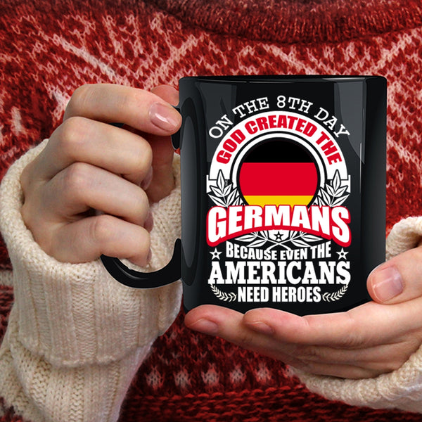 On The 8th Day God Created The Germans Coffee Mug, Cool Coffee Cup