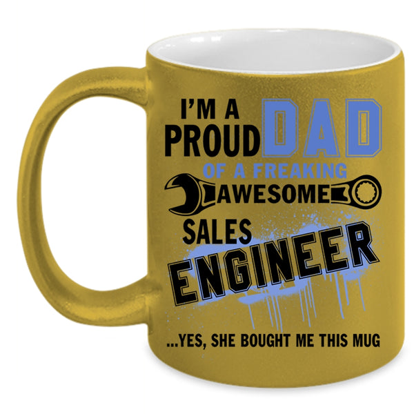 Cute Dad Coffee Mug, I'm A Proud Dad Of A Sales Engineer Accent Mug