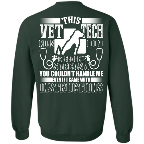 I Became With Instructions T Shirt, I Love Vet Tech Sweatshirt