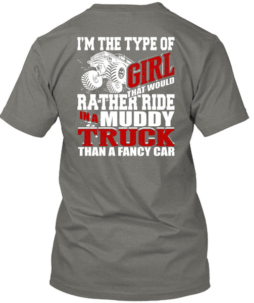 Ride In A Muddy Truck T Shirt, Fancy Car T Shirt