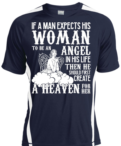 Woman To Be An Angel T Shirt, Create A Heaven T Shirt, Cool Shirt
