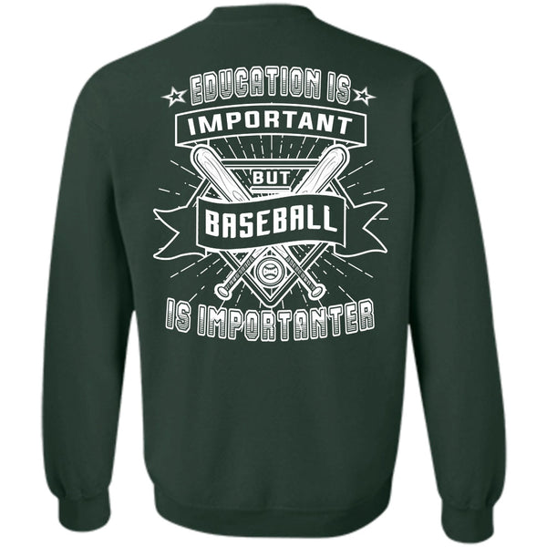 Education Is Important T Shirt, Sport Sweatshirt