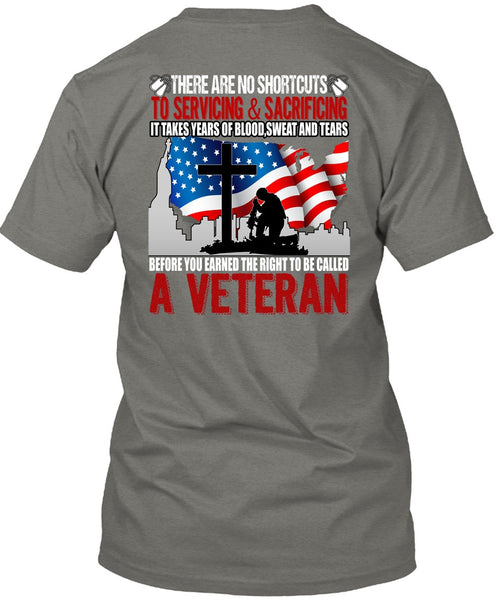To Be Called A Veteran T Shirt, Sweat And Tears T Shirt
