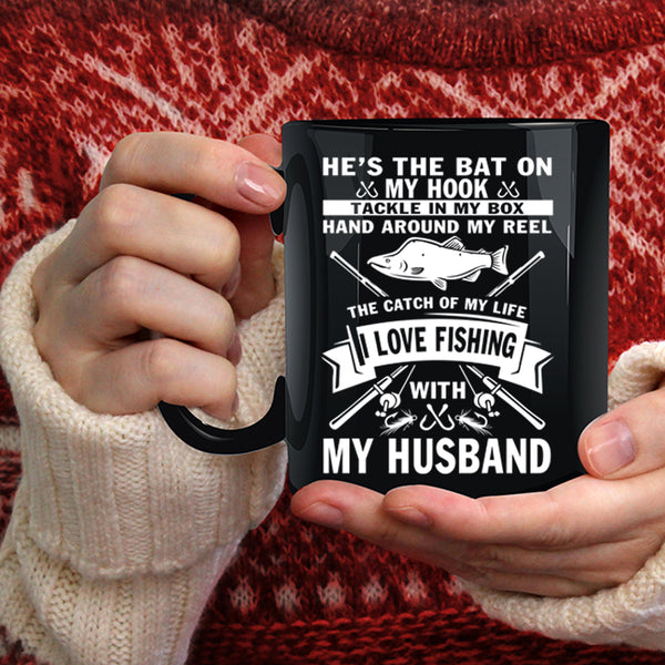 I Love Fishing With My Husband Coffee Mug, Married Coffee Cup