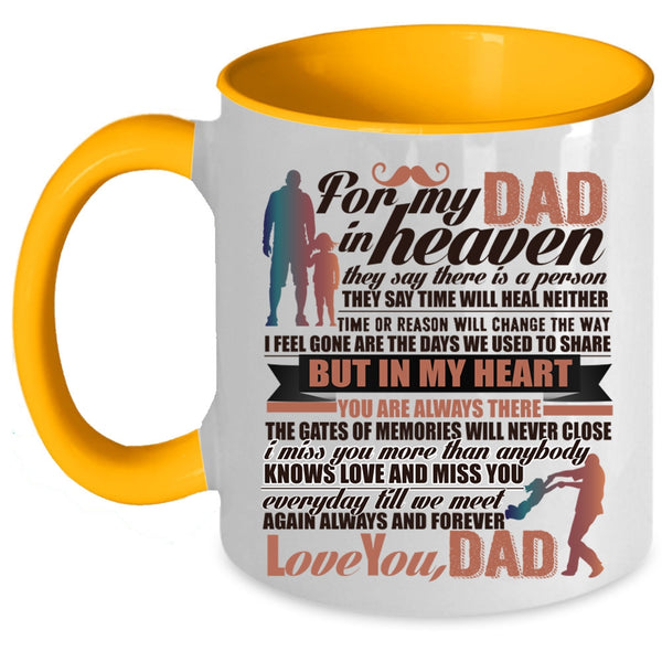 Always And Forever Love You Dad Coffee Mug, For My Dad In Heaven Accent Mug