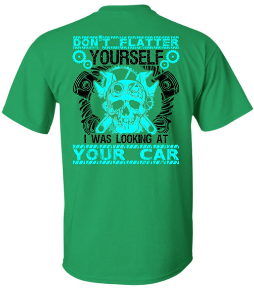 I Was Looking At Your Car T Shirt, I Love Mechanic T Shirt